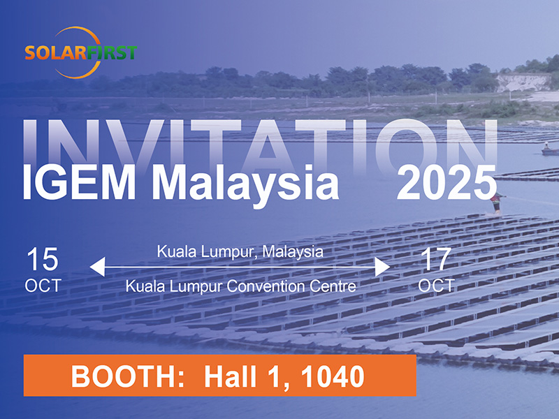 Exploring a Green Future, Solar First Energy Invites You to Join Us at IGEM 2025 Malaysia